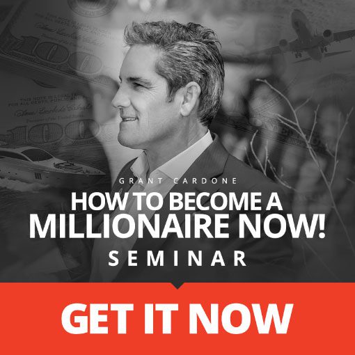 Grant Cardone - How to Become a Millionaire 