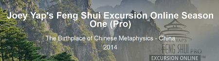 Joey Yap – Feng Shui Excursion Online Season One (Pro) 