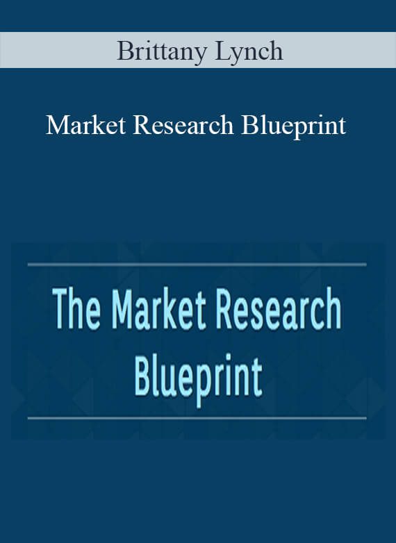 Brittany Lynch - Market Research Blueprint