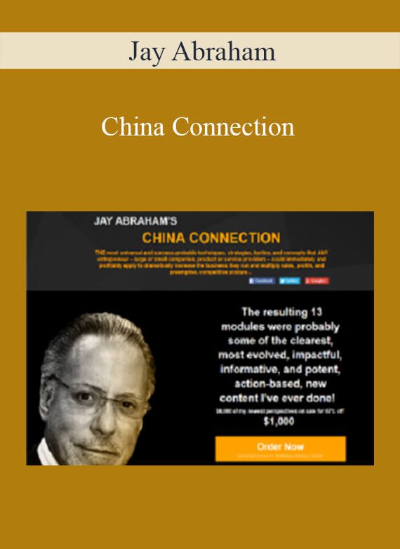 Jay Abraham – China Connection