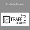 Jon Morrow - Blog Traffic Blueprint