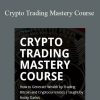 Skill Incubator - Crypto Trading Mastery Course