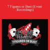 LCT Live - 7 Figures or Bust (Event Recordings)