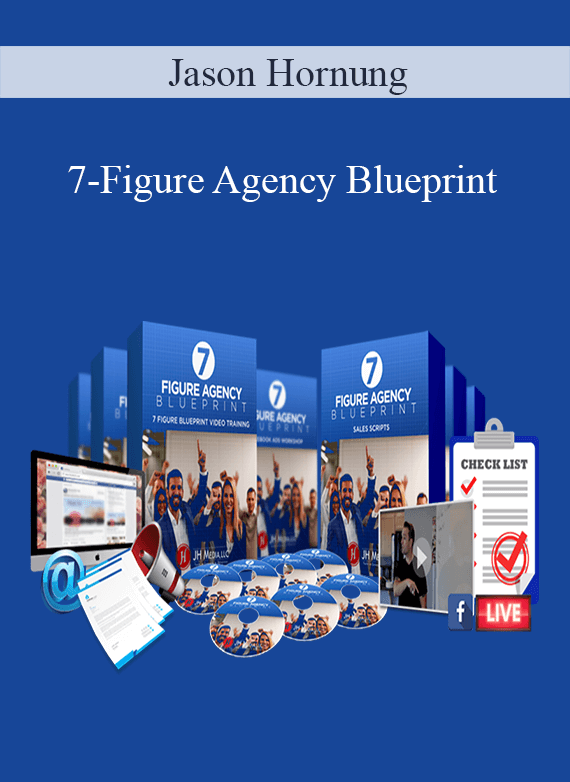 Jason Hornung - 7-Figure Agency Blueprint