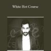 David Kadavy - White Hot Course