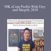 Gerald Soh - 50K eCom Profits With Etsy and Shopify 2018