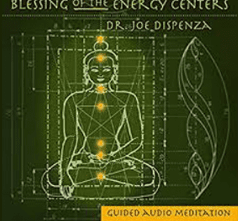 Joe Dispenza - Blessing Of The Energy Centers Live Stream