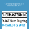 Justin Cener - The Targeting Intensive Masterclass 2018