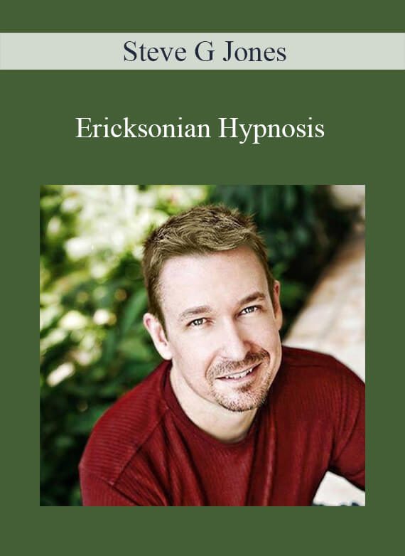 Steve G Jones - Ericksonian Hypnosis