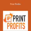 Michael Shih - Print Profits