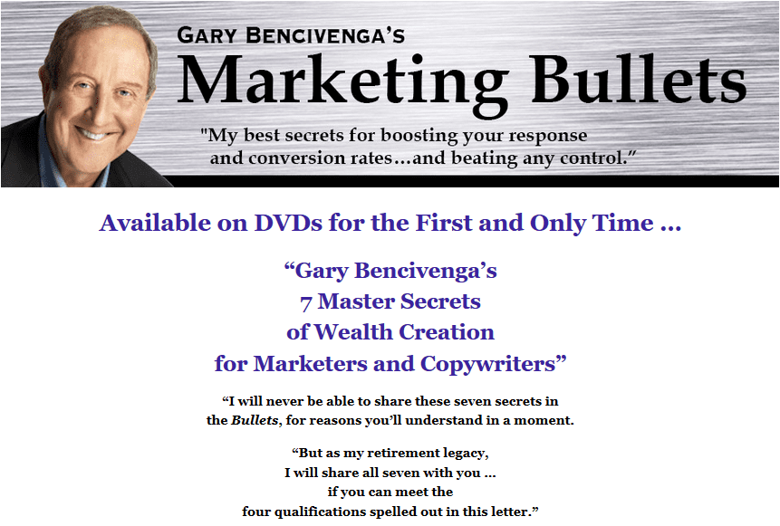 Gary Bencivenga – 7 Master Secrets of Wealth Creation for Marketers and Copywriters