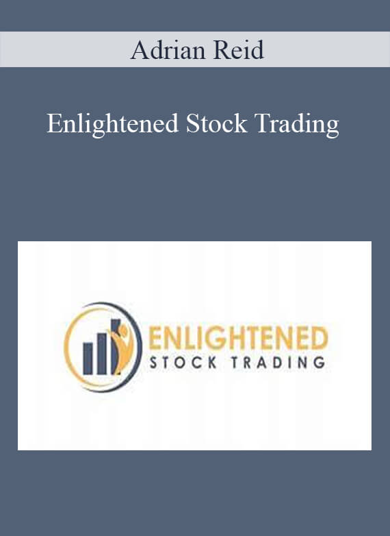 Adrian Reid - Enlightened Stock Trading