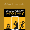 Ben Adkins - Strategy Session Mastery