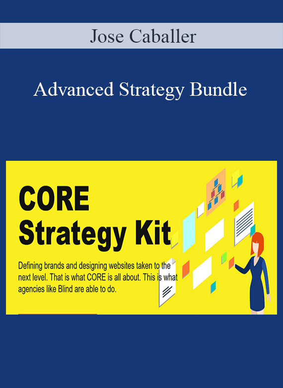 Jose Caballer – Advanced Strategy Bundle