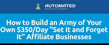 Duston McGroarty – Automated Affiliate Secrets 350 Day