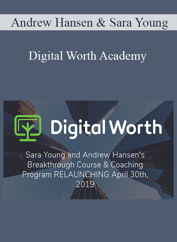 Andrew Hansen & Sara Young - Digital Worth Academy