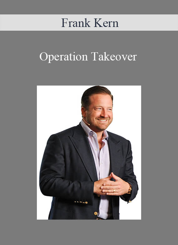 Frank Kern – Operation Takeover