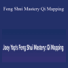 Joey Yap - Feng Shui Mastery Qi Mapping