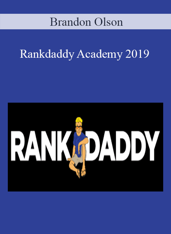 Brandon Olson – Rankdaddy Academy 2019