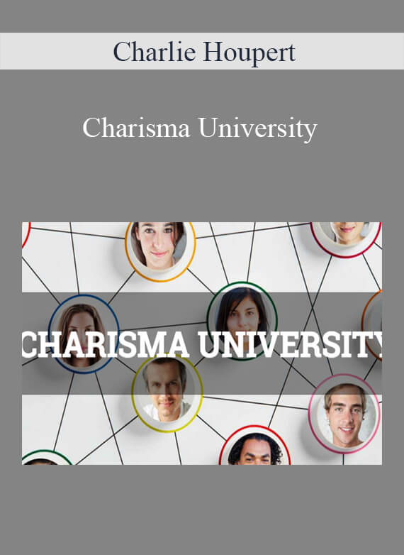 Charlie Houpert - Charisma University