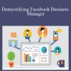 Jon Loomer - Demystifying Facebook Business Manager