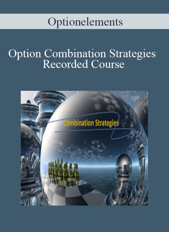 Optionelements – Option Combination Strategies Recorded Course