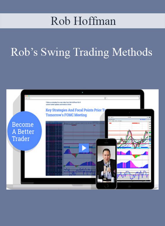 Rob Hoffman – Rob’s Swing Trading Methods