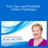 Alina Vincent - Fast, Easy and Profitable Online Challenges