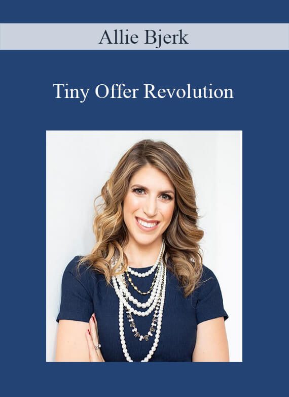 Allie Bjerk - Tiny Offer Revolution