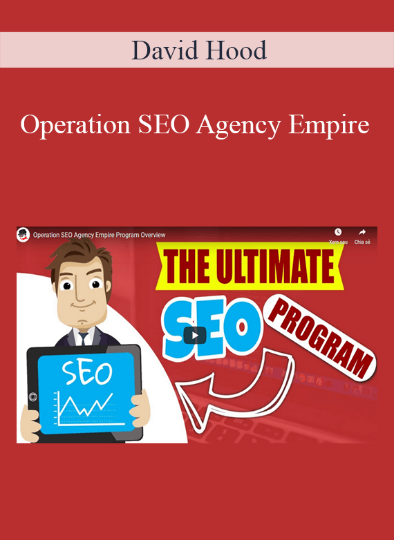 David Hood - Operation SEO Agency Empire