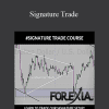 Forexia - Signature Trade