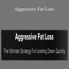 Greg O'Gallagher - Aggressive Fat Loss