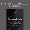 Jason Hornung - Facebook Ads Profit Maximizer Bootcamp 2.0