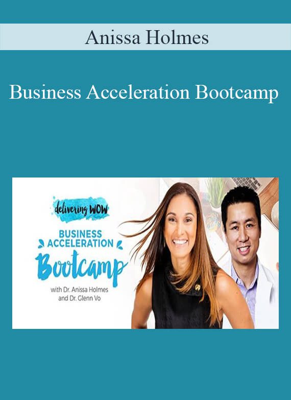 Anissa Holmes – Business Acceleration Bootcamp