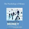 Jim Ware – The Psychology of Money