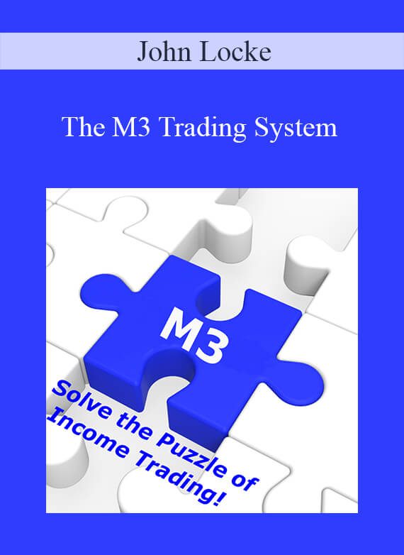 John Locke - The M3 Trading System