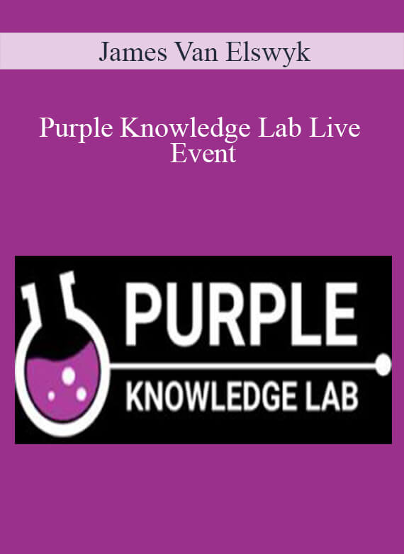 Purple Knowledge Lab Live Event – James Van Elswyk