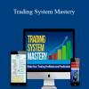 Trading System Mastery