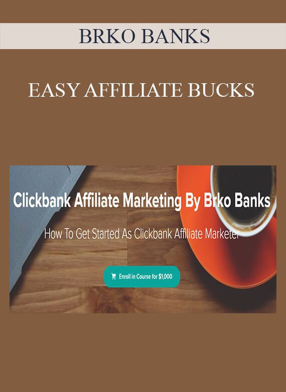 BRKO BANKS – EASY AFFILIATE BUCKS