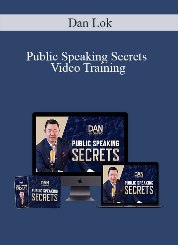 Dan Lok - Public Speaking Secrets Video Training