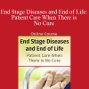 Christine DiDomenico - Write With Ease1Fran Hoh & Nancy Joyner - End Stage Diseases and End of Life Patient Care When There is No Cure