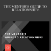 John C. Maxwell – THE MENTOR'S GUIDE TO RELATIONSHIPS