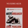 ERIK PAULSON – NECKBREAKER