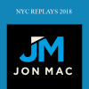 JON MAC – NYC REPLAYS 2018