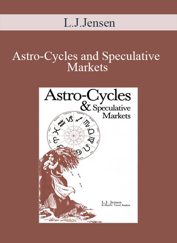 L.J.Jensen – Astro-Cycles and Speculative Markets