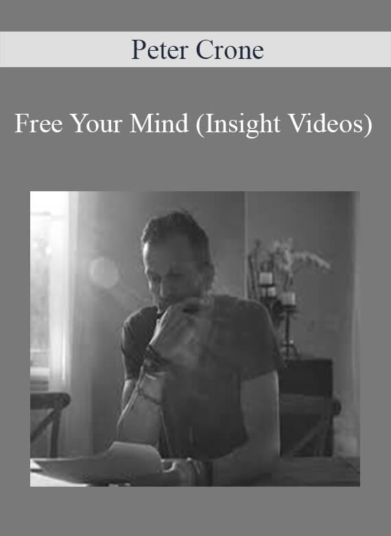 Peter Crone - Free Your Mind (Insight Videos)