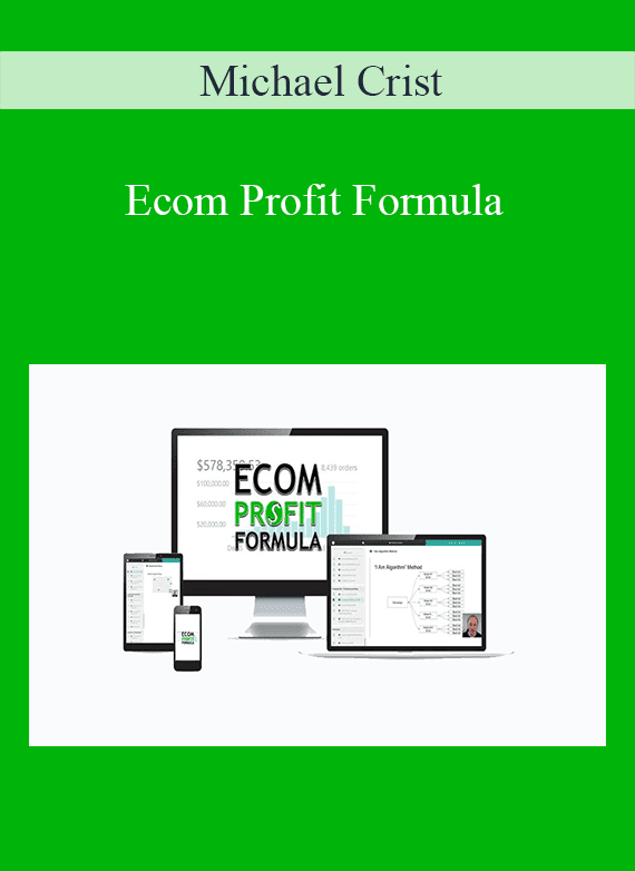 Michael Crist - Ecom Profit Formula