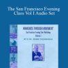 Moshe Feldenkrais - The San Francisco Evening Class Vol I Audio Set