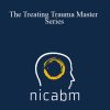 NICABM - The Treating Trauma Master Series