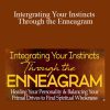 Russ Hudson - Intergrating Your Instincts Through the Enneagram